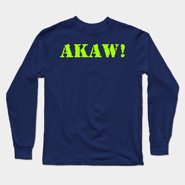 Akaw! 2 Long Sleeve T-Shirt by Erena Samohai